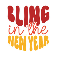 Happy New Year SVG  2024 Svg Groovy Disco New Year's Eve Svg Disco Ball New Year's Shirt Svg Funny New Year Svg Bundle Retro Original