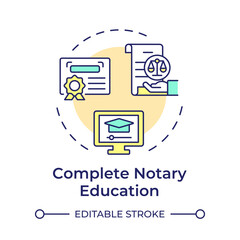 Fototapeta premium Complete notary education multi color concept icon. Graduation diploma, regulatory compliance. Round shape line illustration. Abstract idea. Graphic design. Easy to use in infographic, presentation