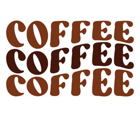 Coffee Retro,America Coffee Svg,Retro T-shirt,Says Svg,Christian Svg,Funny Svg,Cut File,Silhouette