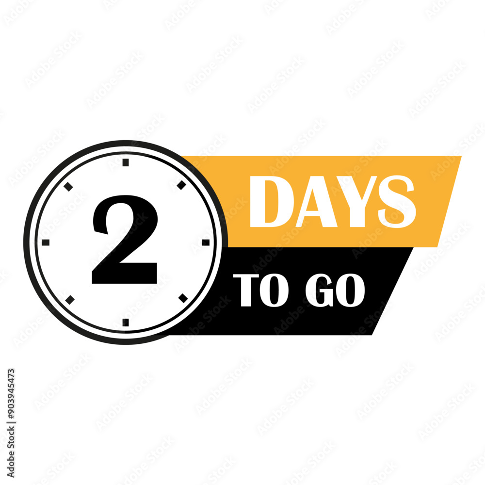 Poster countdown clock design. number 2 bold. days to go text. modern vector art.