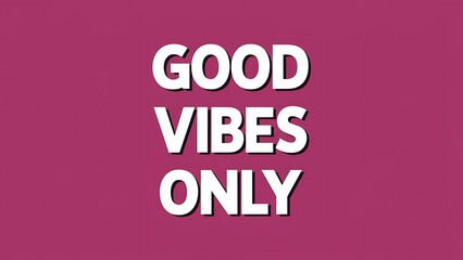 Obraz premium Good Vibes Only colorful background and text (T-shirt Design Motivational Quote, Illustration ,Typography)