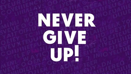 Never Give Up colorful background and text (T-shirt Design Motivational Quote, Illustration ,Typography)