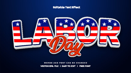 Labor day text effect, editable text bold and fun style.