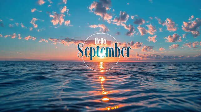 Hello September month advertising background , abstract panoramic summer beach background, hello september text