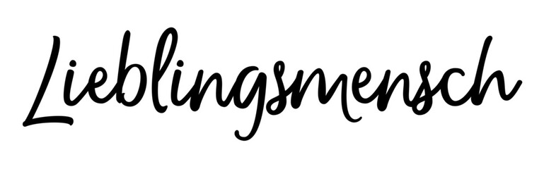 Lieblingsmensch, ein ganz besonderer Ausdruck für einen geliebten und sehr geschätzten Menschen, Schreibschrift, Vektor-Grafik, deutsch, Deutschland