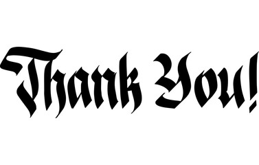 Thank You Gothic Blackletter font vector. Calligraphy script. Vintage Hand written classic German typeface. Thanksgiving.