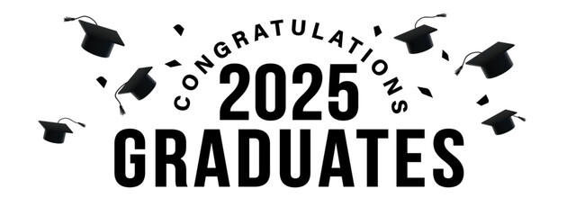 White Background - black festive graduation announcement for the class of 2025 featuring Congratulations text, graduation caps, and confetti. Ideal for celebrating graduates, and invitations.
