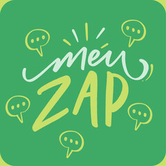 Meu zap. My phone in brazilian portuguese. Modern hand Lettering. vector.