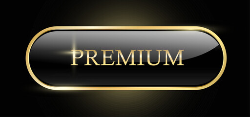 Golden Premium luxury label, banners premium VIP quality sticker, Black and Gold vector Button glossy ,certificate label and tag with shiny on black badges for use to your Premium Member.