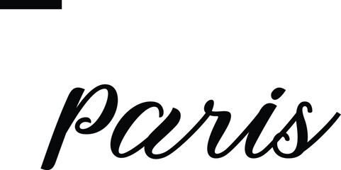 Paris Travel Saying Typography Text