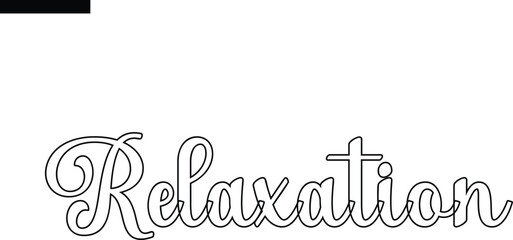 Relaxation Travel Saying Typography Text