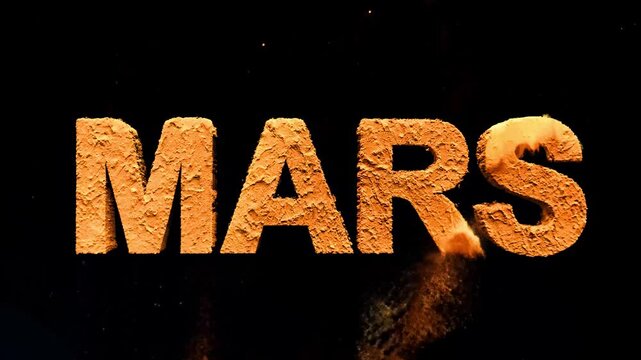 Mars text animation made of fiery orange Martian dust soil crumbling texture, Space exploration planetary word art concept isolated on black background