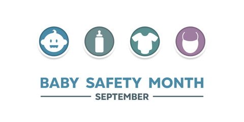 Baby Safety Month. Baby, milk and baby clothes. Great for cards, banners, posters, social media and more. White background.