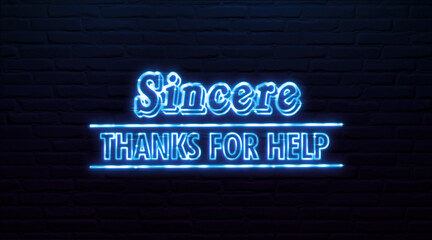 Fototapeta premium Sincere Thanks for Help, 3d neon sign
