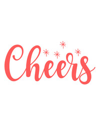 Cheers typography clip art design for T-shirts and apparel, Happy New Year art on plain white background for shirt, hoodie, sweatshirt, card, tag, mug, icon, poster or badge