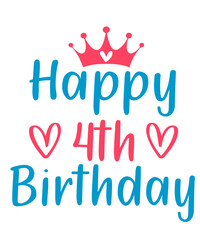 Happy 4th Birthday typography design on plain white transparent isolated background for card, shirt, hoodie, sweatshirt, apparel, tag, mug, icon, poster or badge