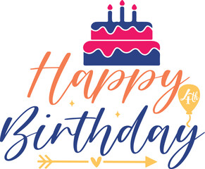 Happy 4th Birthday typography design on plain white transparent isolated background for card, shirt, hoodie, sweatshirt, apparel, tag, mug, icon, poster or badge