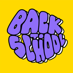 90s style lettering Back to school. Retro graffiti style calligraphy. Cool bubble typeface. Back to school trendy typography. Vector slogan for design