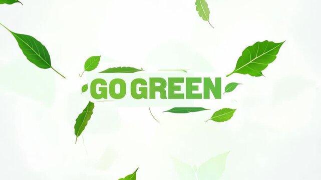 Clean and bright graphics with the text "Go Green" in bold green letters surrounded by green leaves