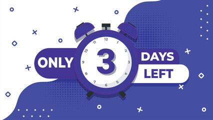 Fototapeta premium 3 days left countdown banner template design with timer vector 