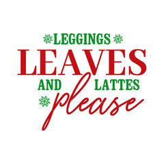 Leggings Leaves And Lattes Please SVG