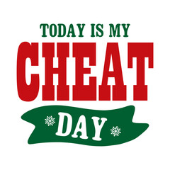 Today Is My Cheat Day svg