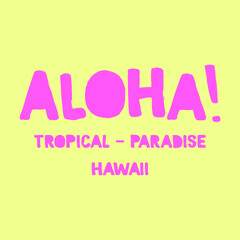ALOHA PINK TEXT