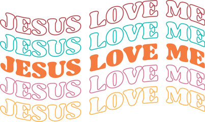 jesus love me