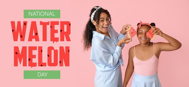 Banner for National Watermelon Day with happy African-American woman and her little daughter