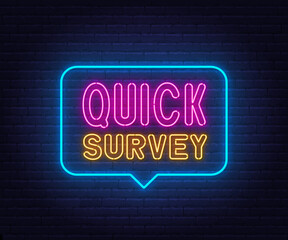 Quick Survey neon sign in speech bubble on brick wall background.