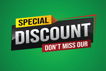 discount special offer poster dont miss out banner graphic design icon logo sign symbol social media website coupon


