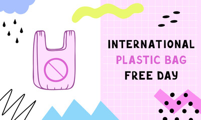 International plastic bag free day. Vector Illustration for printing, backgrounds, covers and packaging. Image can be used for greeting cards, posters and stickers. Isolated on white background.