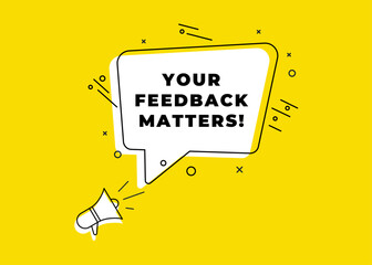 Your feedback matters. Survey or feedback sign. Advertising sign. Can be used for business, marketing and advertising. Survey or feedback sign. Client comment. Vector illustration