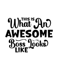 Boss Day SVG Bundle, Boss Day Cut Files for Cricut, Silhouette, Best Boss Ever SVG, This Is What An Awesome Boss Looks Like SVG, boss lady svg, boss babe svg, female boss, women in business svg png cr