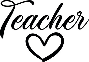 Teacher vector illustration. Teacher lettering design.