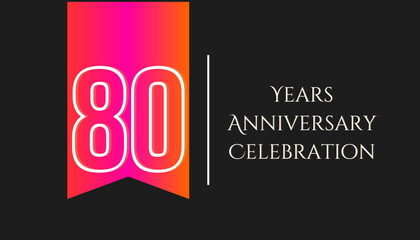 80 Years Anniversary, Perfect Template Design for Anniversary Celebration with Vibrant Colors for Booklet, Leaflet, Magazine, Brochure, Poster, Web, Invitation, or Greeting Card. Vector Template