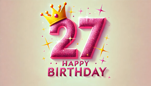 27Th Birthday" - Images et vidéos libres de droits | Adobe Stock