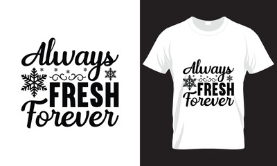 ALWAYS FRESH FOREVER SVG DESIGN