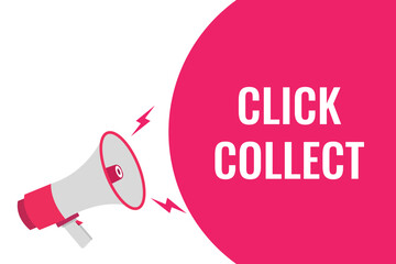 Click Collect button, banner, label, template for website. Click Collect text with colorful megaphone icon