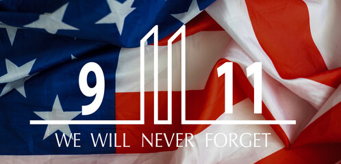 Text Never Forget 9. 11 with United States flag
