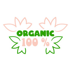 100 percent organic label badge and logo. Round frame leafs ecology element sign for print. Isolated Element on white background.