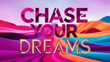 Fototapeta premium Chase Your Dreams colorful background and text (T-shirt Design Motivational Quote, Illustration ,Typography)