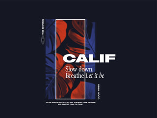 california, design t-shirt streetwear clothing, vector typography, perfect for modern apparel