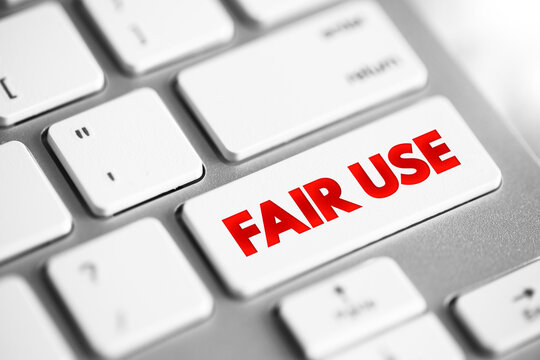 Fair Use - right to use a copyrighted work under certain conditions without permission of the copyright owner, text concept button on keyboard