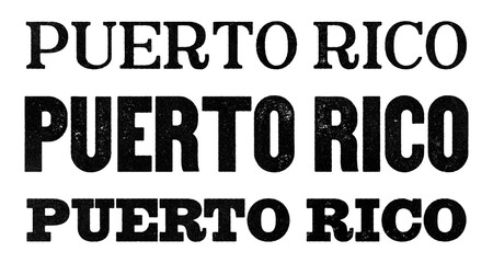 Puerto Rico country name written in distressed vintage serif, sans serif and slab serif styles isolated on transparent background