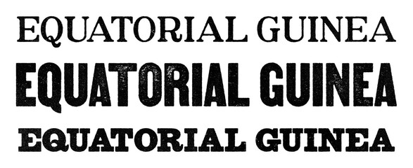 Equatorial Guinea country name written in distressed vintage serif, sans serif and slab serif styles isolated on transparent background