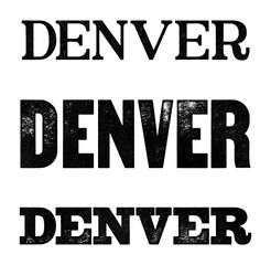 Fototapeta premium Denver city name written in distressed vintage serif, sans serif and slab serif styles isolated on transparent background