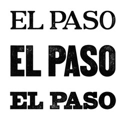 El Paso city name written in distressed vintage serif, sans serif and slab serif styles isolated on transparent background