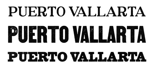 Puerto Vallarta city name written in distressed vintage serif, sans serif and slab serif styles isolated on transparent background