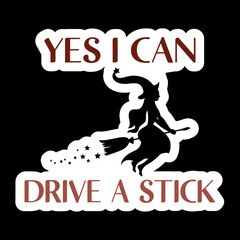 Yes I Can Drive A Stick